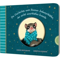 Sabine Bohlmann - Pappbilderbuch "Die Geschichte vom kleinen Siebenschläfer, der nicht einschlafen konnte"